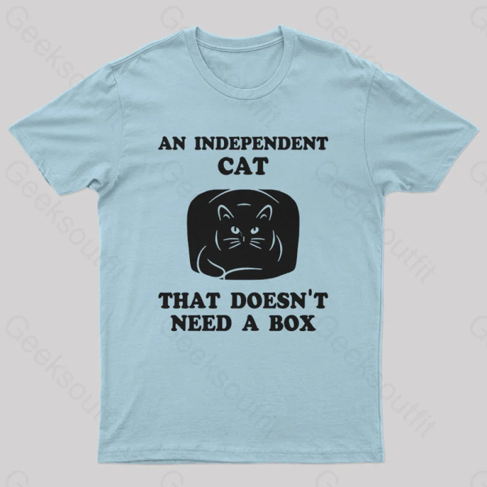 A Independent Cat That Doesn't Need Box T-Shirt