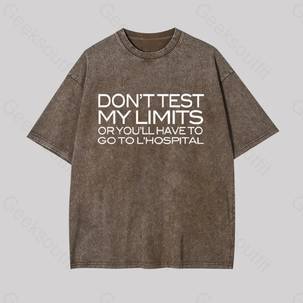 Don't Test My Limits Geek Washed T-shirt