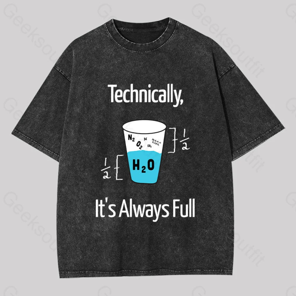 It's Always Full Science Washed T-shirt