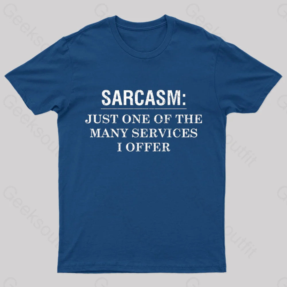 Just One Of The Many Services I Offer T-Shirt