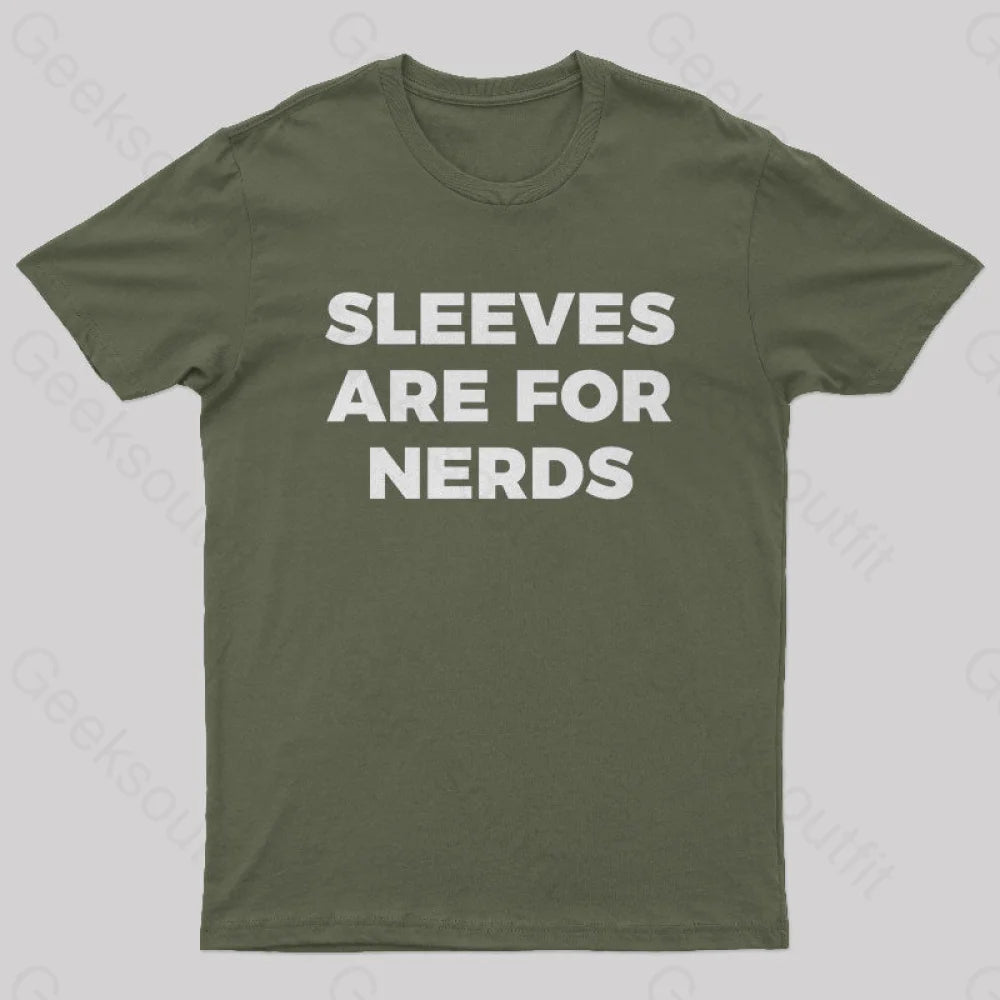 Sleeves are for Nerds Geek T-Shirt